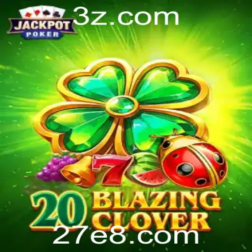 Explorando o Fascinante Mundo de 20BlazingClover