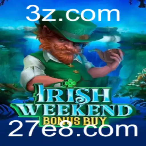 Explorando o Novo Jogo IrishWeekendBonusBuy: Uma Jornada Incrível